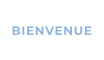 BIENVENUE