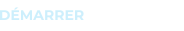 DÉMARRER