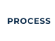 PROCESS