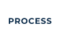 PROCESS