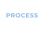 PROCESS