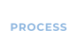 PROCESS