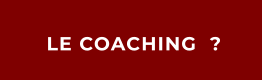 LE COACHING  ?
