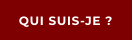 QUI SUIS-JE ?